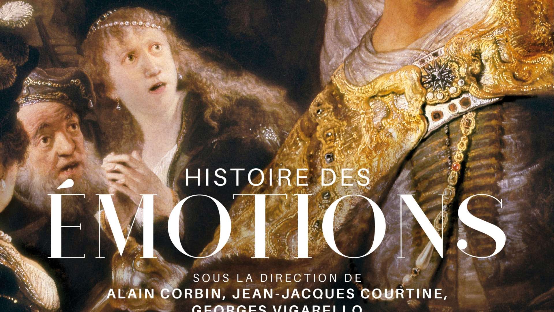 L'histoire des émotions | Les Rendez-vous de l'histoire