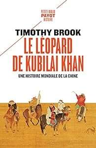Le léopard de Kubilai Khan par Timothy Brook