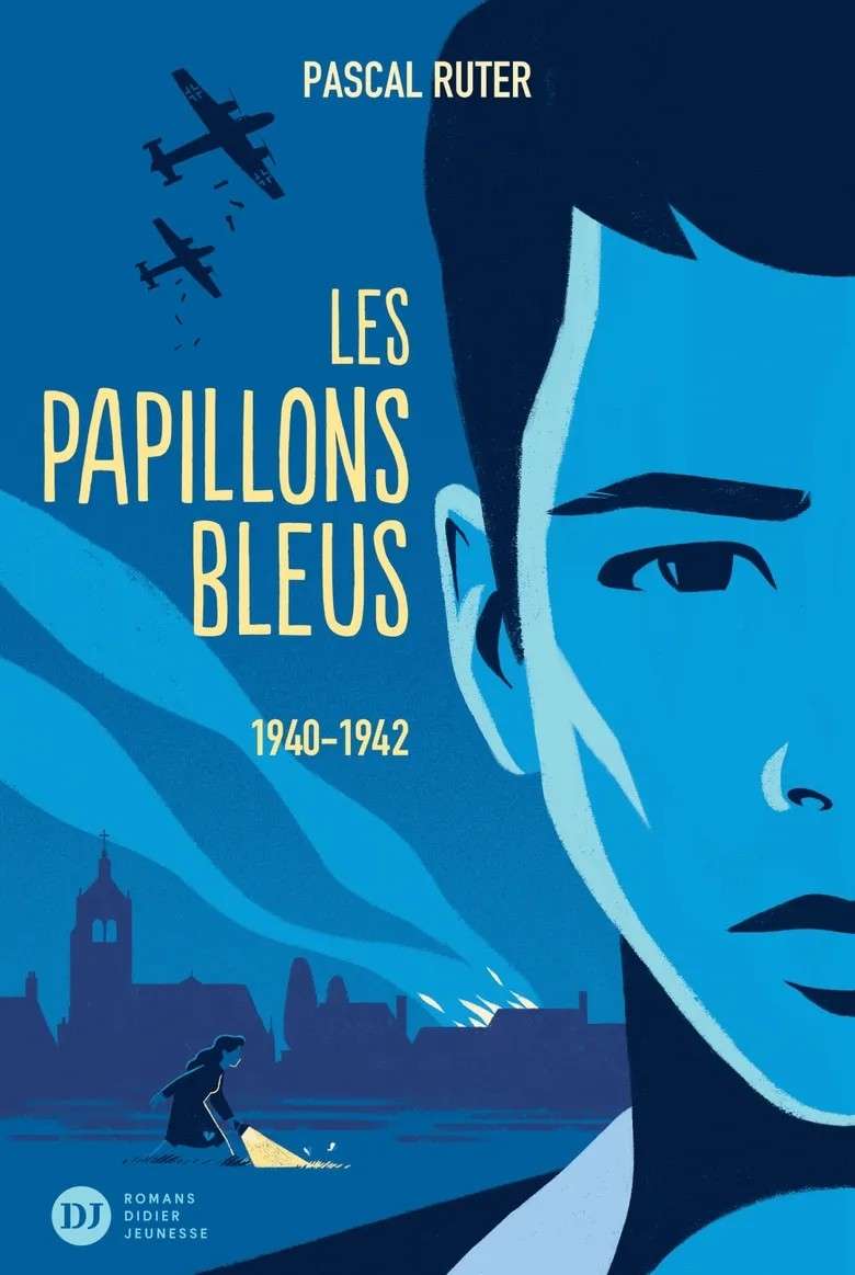 Les Papillons bleus. T1. 1940-1942