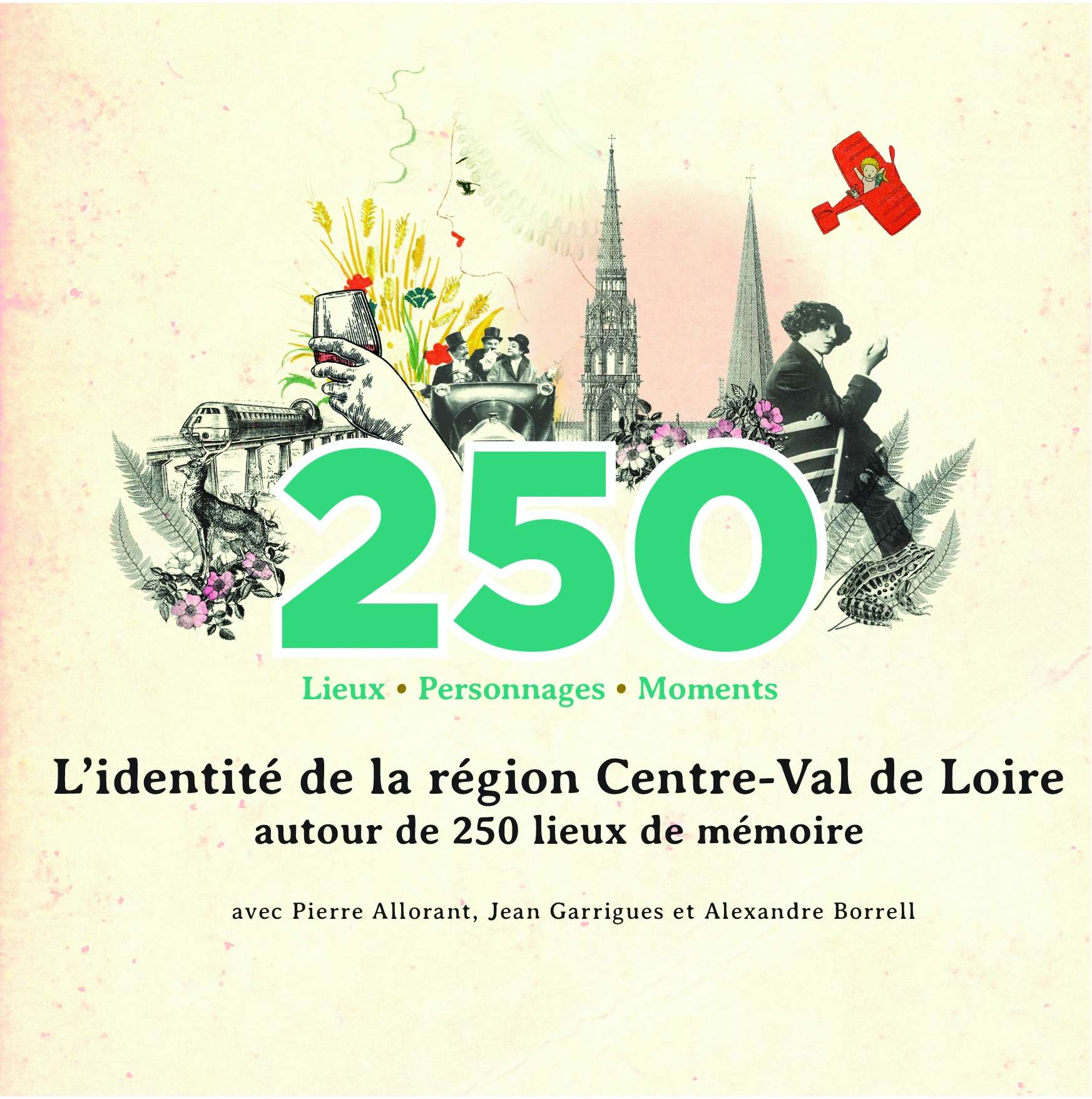 250 : L'identité de la Région Centre Val de Loire