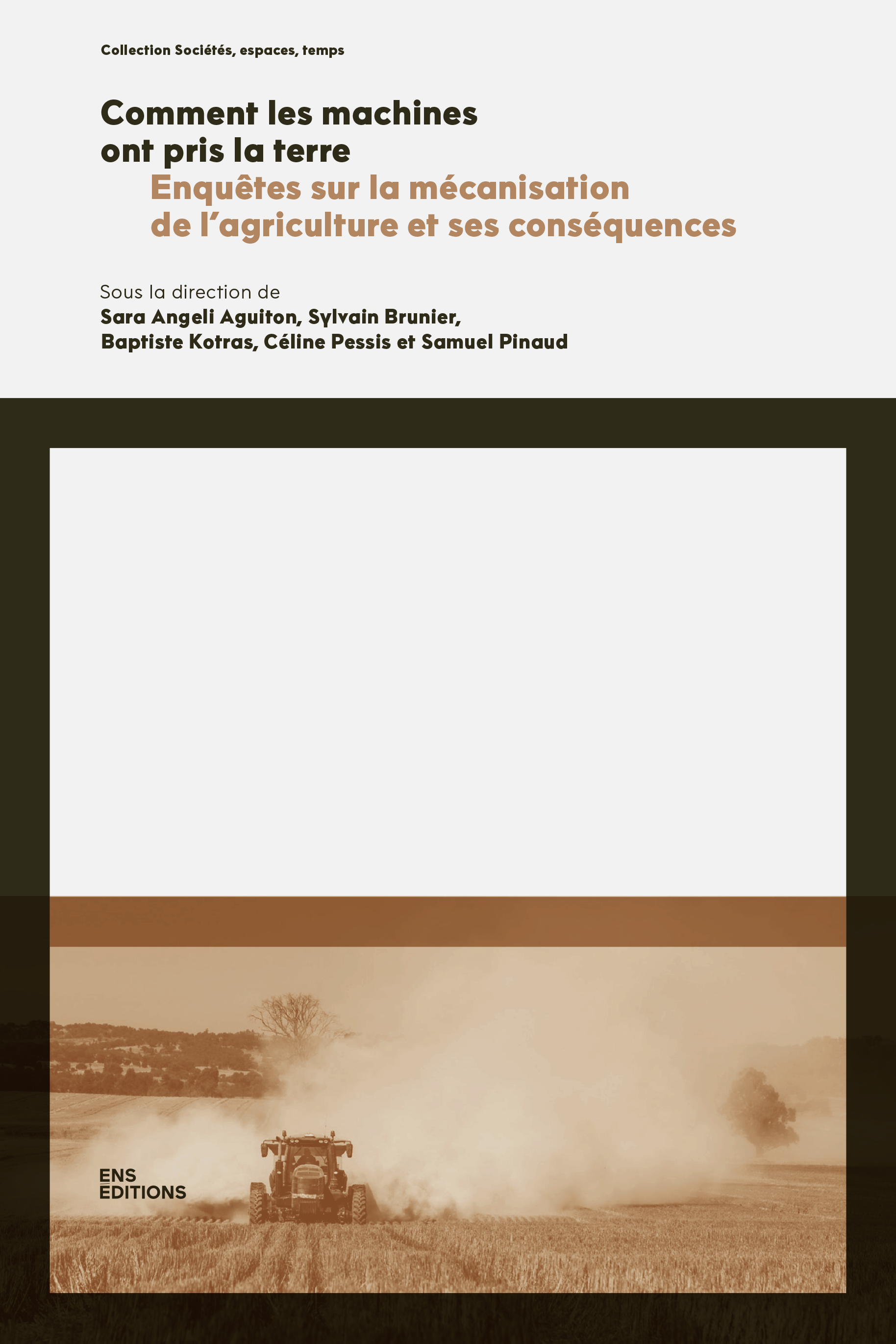 1re de couverture de l'ouvrage : Comment les machines ont pris la terre. Enquêtes sur la mécanisation de l'agriculture et ses conséquences