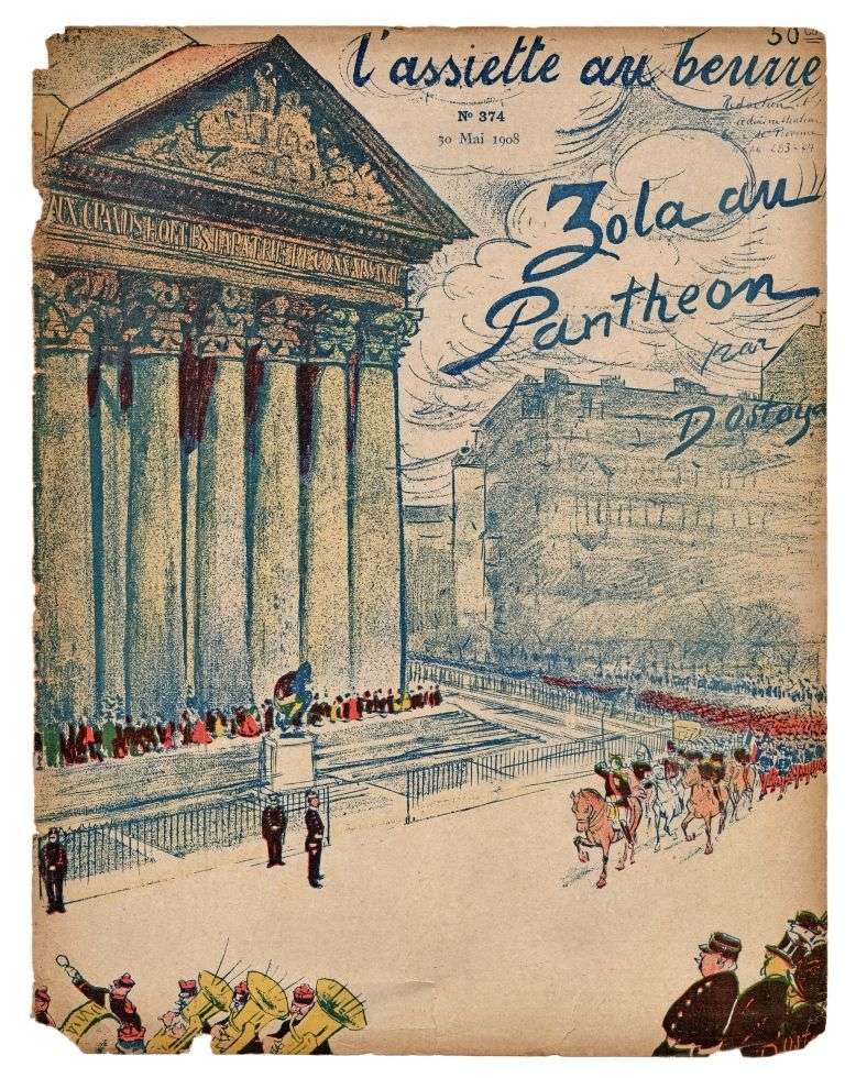 L'Assiette au Beurre N°374. ZOLA AU PANTHÉON. 30 mai 1908